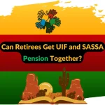 Can Retirees Get UIF and SASSA Pension Together?