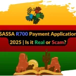 SASSA R700 Payment Application 2025 Is it Real or Scam