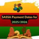 SASSA Payment Dates for 2025/2026